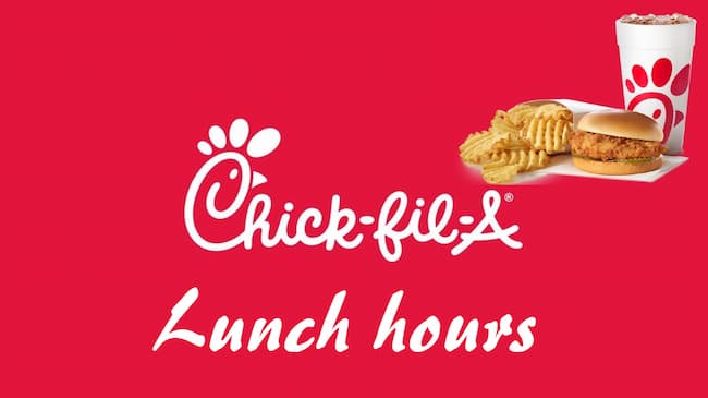 chick-fil-a lunch hours
