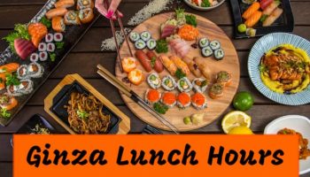 ginza lunch hours