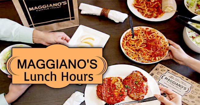 maggiano's lunch hours