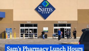 Sam's pharmacy lunch hours