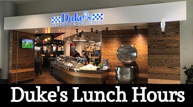 dukes lunch hours