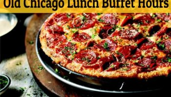 old chicago lunch buffet hours