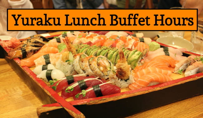 yuraku lunch buffet hours of operation