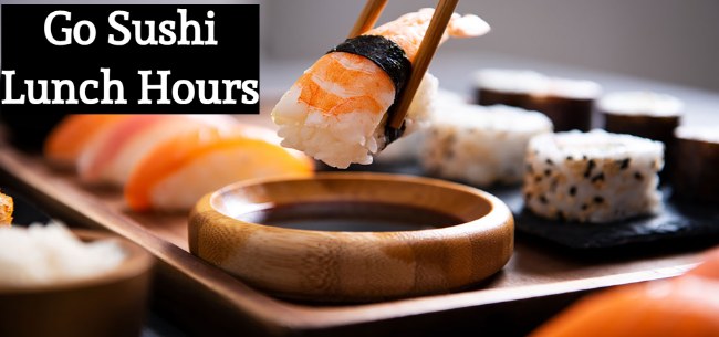 go sushi lunch hours