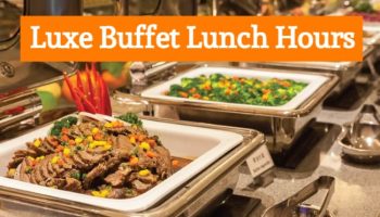 luxe buffet lunch hours
