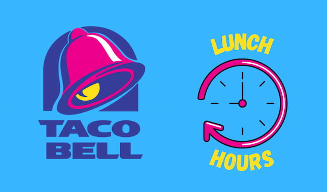 taco bell lunch hours