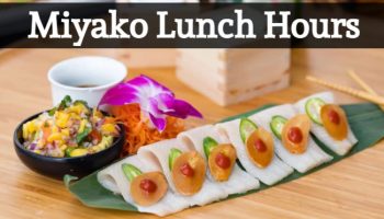 miyako lunch hours