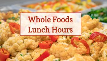whole food lunch hours