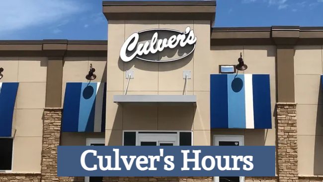 culver's hours