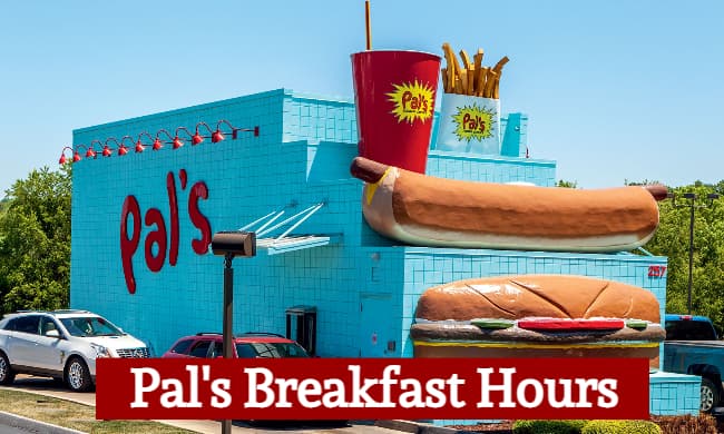 pal's breakfast hours