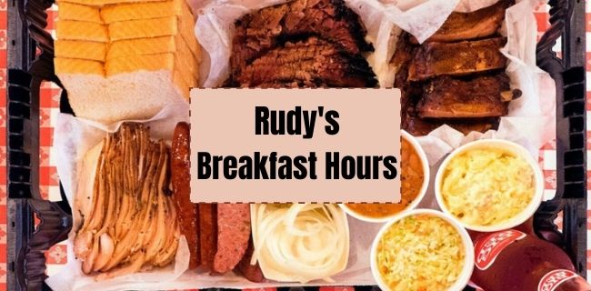 rudy's breakfast hours