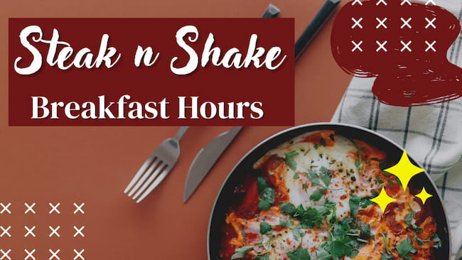 steak n shake breakfast hours