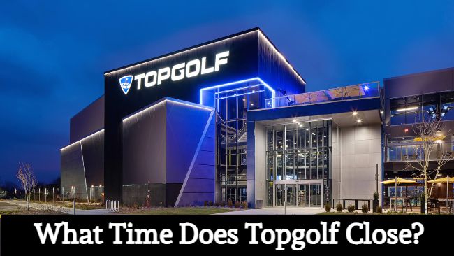 what time does topgolf close