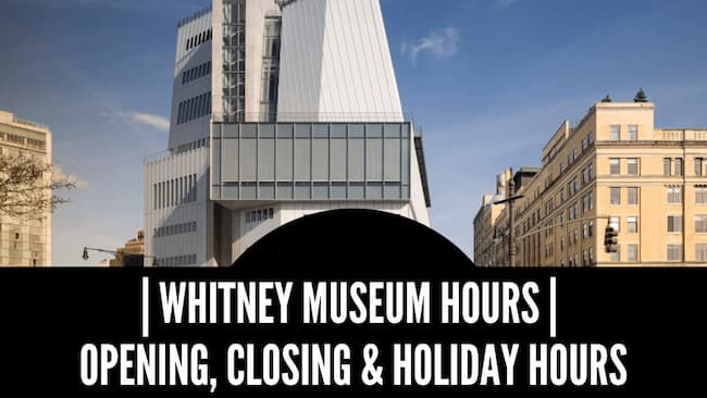 whitney museum hours