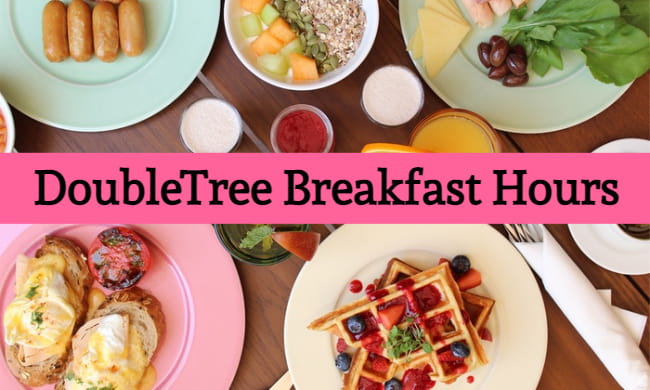 doubletree breakfast hours