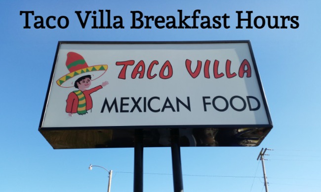 taco villa breakfast hours